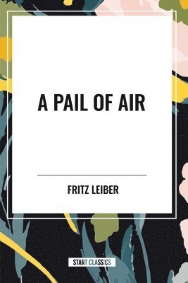 A Pail of Air (hftad)