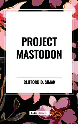 Project Mastodon (h�ftad)