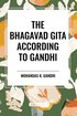 The Bhagavad Gita According to Gandhi