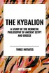 Kybalion: A Study of the Hermetic Philosophy of Ancient Egypt and Greece