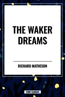 Waker Dreams (h�ftad)