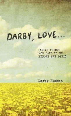 Darby, Love . . . (hftad)