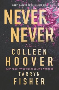 Never Never (inbunden)