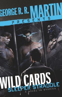 George R. R. Martin Presents Wild Cards: Sleeper Straddle (inbunden)