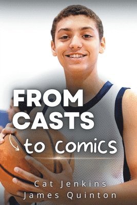 From Casts to Comics (These First Letters, Book One) (hftad)