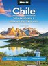 Moon Chile: With Patagonia & Rapa Nui (Easter Island) (Second Edition)