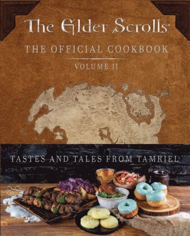 Elder Scrolls: The Official Cookbook Vol. 2 (hftad)