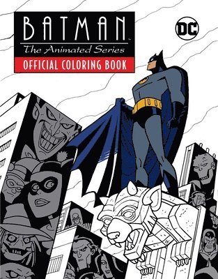 Batman: The Animated Series: Official Coloring Book (inbunden)