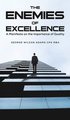 Enemies of Excellence
