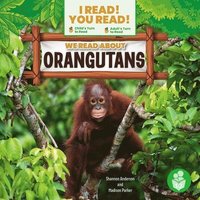 We Read about Orangutans (inbunden)