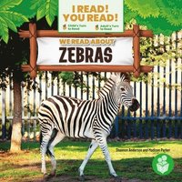 We Read about Zebras (inbunden)