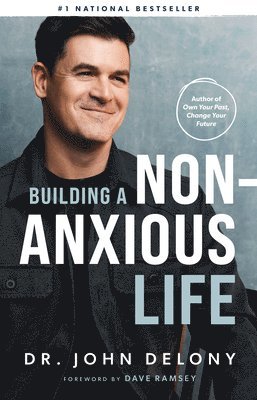 Building a Non-Anxious Life (inbunden)