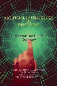 Artificial intelligence in Dentistry (häftad)