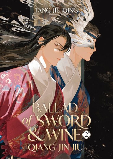 Ballad of Sword and Wine: Qiang Jin Jiu (Novel) Vol. 2 (h�ftad)