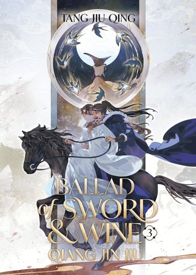 Ballad of Sword and Wine: Qiang Jin Jiu (Novel) Vol. 3 (h�ftad)