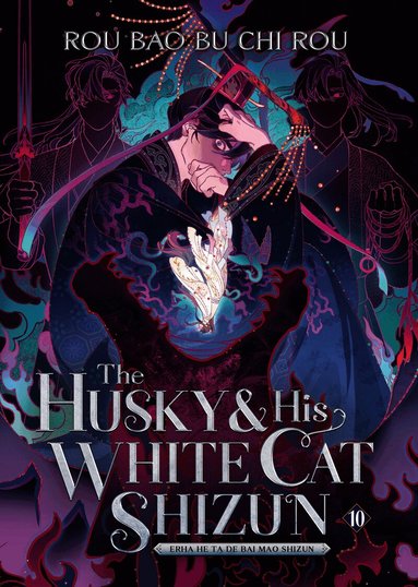 Husky and His White Cat Shizun: Erha He Ta De Bai Mao Shizun (Novel) Vol. 10 (h�ftad)
