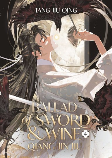 Ballad of Sword and Wine: Qiang Jin Jiu (Novel) Vol. 4 (häftad)