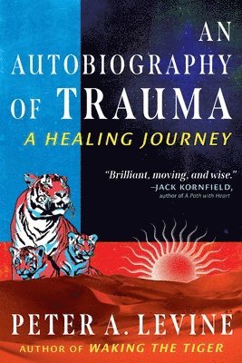 Autobiography of Trauma (inbunden)