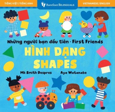 First Friends: Shapes (Bilingual Vietnamese & English) (kartonnage)