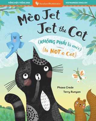 Jet the Cat (Is Not a Cat) (Bilingual Vietnamese & English) (h�ftad)