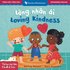 Mindful Tots: Loving Kindness (Bilingual Vietnamese & English)