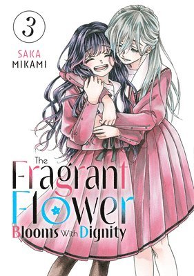 Fragrant Flower Blooms With Dignity 3 (inbunden)