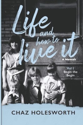 Life and How to Live It (häftad)