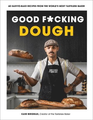 Good F*cking Dough (inbunden)