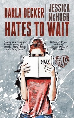 Darla Decker Hates to Wait (hftad)