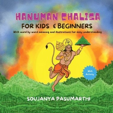 Hanuman Chalisa For Kids And Beginners - Soujanya Pasumarthi - Häftad ...