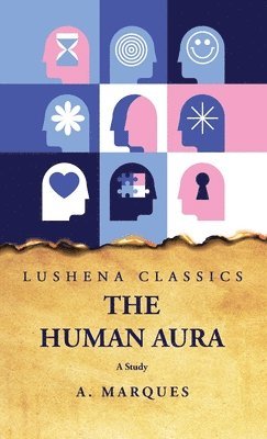 Human Aura A Study (inbunden)