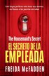The Housemaid's Secret (El Secreto de la Empleada)