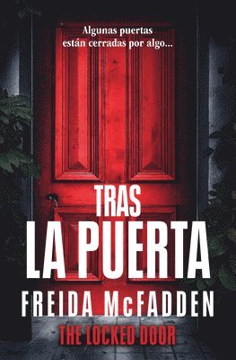 Tras La Puerta/ The Locked Door (h�ftad)
