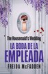 The Housemaid's Wedding (La Boda de la Empleada)