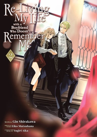 Re-Living My Life with a Boyfriend Who Doesn't Remember Me (Manga) Vol. 2 (häftad)