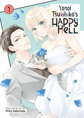 Yonoi Tsukihiko's Happy Hell Vol. 1 (hftad)