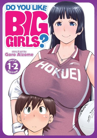 Do You Like Big Girls? (Omnibus) Vol. 1-2 (hftad)