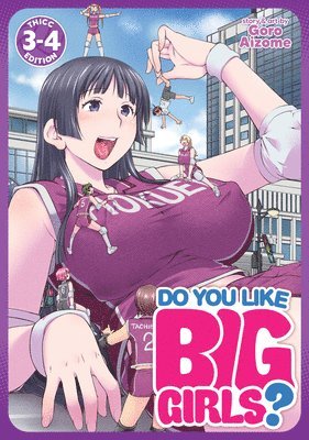 Do You Like Big Girls? (Omnibus) Vol. 3-4 (hftad)