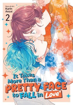 It Takes More Than a Pretty Face to Fall in Love Vol. 2 (häftad)