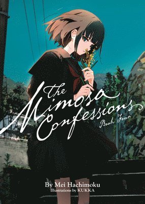 Mimosa Confessions (Light Novel) Vol. 4 (häftad)