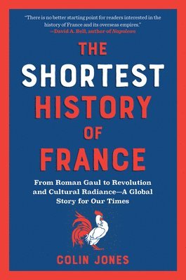Shortest History of France (h�ftad)