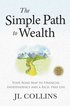 Simple Path to Wealth (Revised & Expanded 2025 Edition)