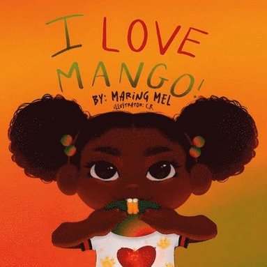 I Love Mango! (häftad)
