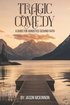 The Tragic Comedy