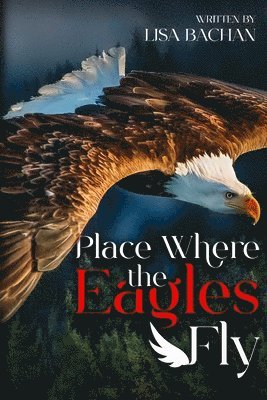 Place Where The Eagle Fly (hftad)