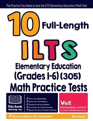 10 Full Length ILTS Elementary Education (Grades 1-6) (305) Math Practice Tests (häftad)