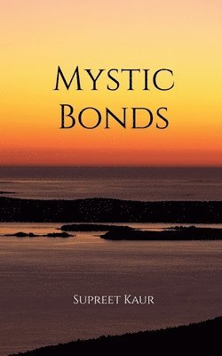 Mystic Bonds (häftad)