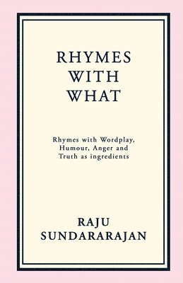 Rhymes with What (häftad)