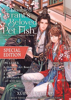 Disabled Tyrant's Beloved Pet Fish: Canji Baojun De Zhangxin Yu Chong (Novel) Vol. 4 (Special Edition) (hftad)