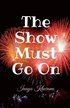 Show Must Go On